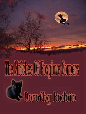 cover image of The Witches of Foxglove Corners